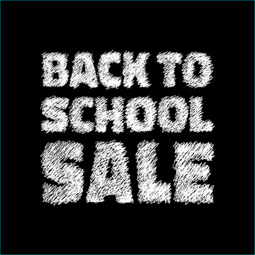 Hand drawn Back to school Sale icon, drawn with chalk for school advertising sale. Big school sale on chalkboard background. Vector illustration