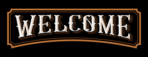 Welcome vintage lettering.