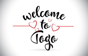 Togo Welcome To Message Vector Text with Red Love Hearts Illustration.