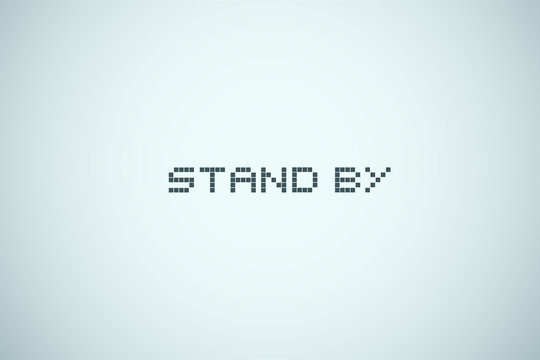 stand by screen message
