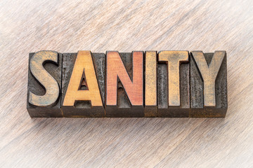 sanity word abstract in vintage wood type