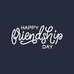 Naklejka na ściany i meble Happy Friendship Day, hand lettering. Vector calligraphic design for greeting card,festive poster etc.
