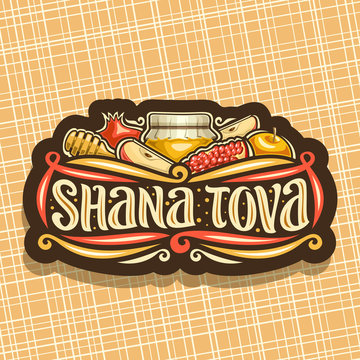Vector logo for jewish holiday Rosh Hashanah, vintage dark sign with autumn honey in pot, wooden stick, kosher food - yellow apple and healthy pomegranate, original brush typeface for words shana tova