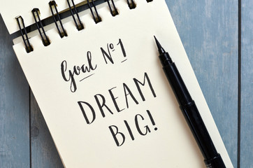 Goal No. 1 DREAM BIG hand-lettered in notepad