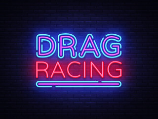 Drag Racing neon sign vector. Racing design template neon sign, light banner, neon signboard, nightly bright advertising, light inscription. Vector illustration