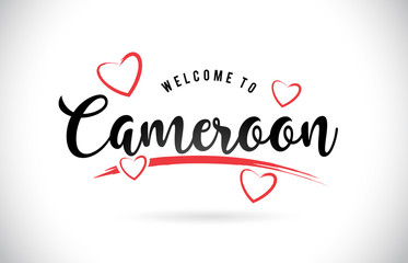 Fototapeta na wymiar Cameroon Welcome To Word Text with Handwritten Font and Red Love Hearts.