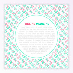 Online medicine, telemedicine concept with thin line icons: pill timer, ambulance online, medical drone, tracker, mHealth, messenger, check symptomps. Modern vector illustration, print media template.