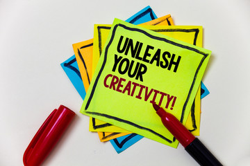 Writing note showing  Unleash Your Creativity Call. Business photo showcasing Develop Personal...