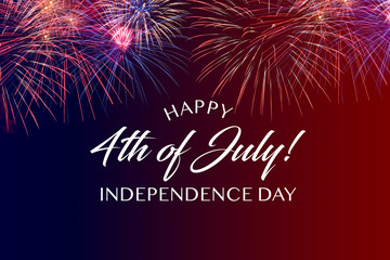 Happy JUly 4th greeting with red and blue background with fireworks
