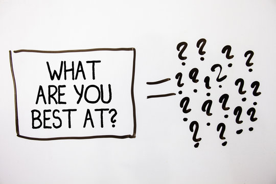 Text sign showing What Are You Best At Question. Conceptual photo Individual creativity is a unique capability White background equal sign question marks idea ideas messages feelings.
