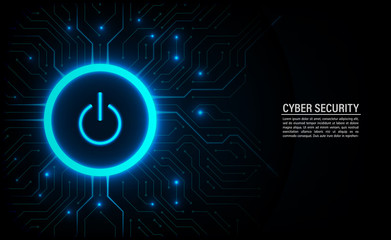 Cyber security concept. Power button on technology background.