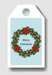 Christmas tag cute with wreath flowers. Vector illustration.