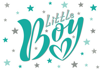 Beautiful handwritten text little boy on a textured background for holidays, baby shower, baby's birth, postcard, packing, printing on clothes, banner. Vector.