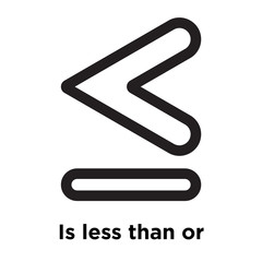 Obraz premium Is less than or equal to symbol icon vector sign and symbol isolated on white background, Is less than or equal to symbol logo concept