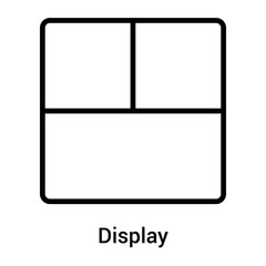Display icon vector sign and symbol isolated on white background, Display logo concept