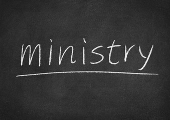 ministry concept word on a blackboard background