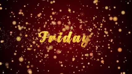 Friday Greeting Card text with sparkling particles shiny background for Celebration,wishes,Events,Message,Holidays,Festival.
