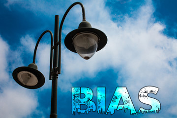 Word writing text Bias. Business concept for Unfair Subjective One-sidedness Preconception...
