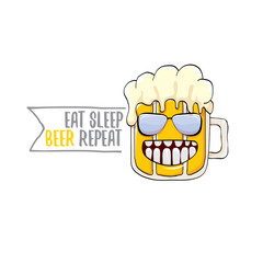 Eat sleep beer repeat vector concept illustration or summer poster. vector funky beer character with funny slogan for print on tee. International beer day label