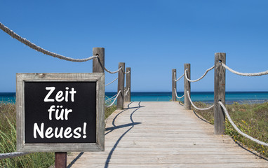 Zeit für Neues, Zukunft gestalten, Die Zukunft startet heute