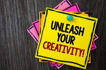 Text sign showing Unleash Your Creativity Call. Conceptual photo Develop Personal Intelligence...