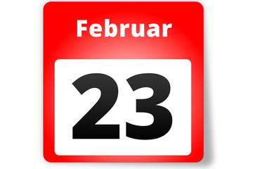 23 Februar Datum Kalender auf weißem Hintergrund