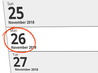 Date Monday 26 November 2018 circled in red on a calendar