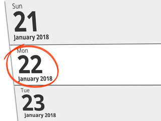 Date Monday 22 January 2018 circled in red on a calendar