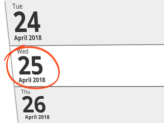 Date Wednesday 25 April 2018 circled in red on a calendar