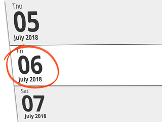 Date Friday 06 July 2018 circled in red on a calendar