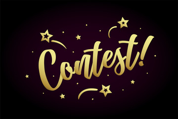 Contest card, banner. Beautiful greeting poster with calligraphy gold text word ribbon star, hand drawn design elements. Handwritten modern brush lettering on a black background isolated vector