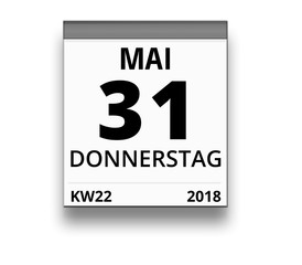 Kalender für Donnerstag, 31. MAI 2018 (Woche 22)