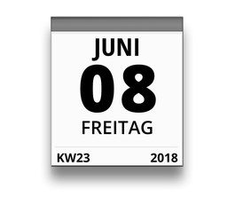 Kalender für Freitag, 8. JUNI 2018 (Woche 23)
