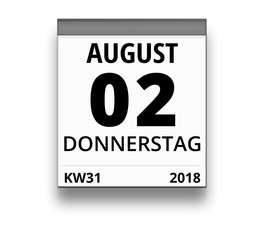 Kalender für Donnerstag, 2. AUGUST 2018 (Woche 31)