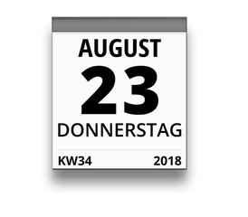 Kalender für Donnerstag, 23. AUGUST 2018 (Woche 34)