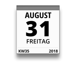 Kalender für Freitag, 31. AUGUST 2018 (Woche 35)