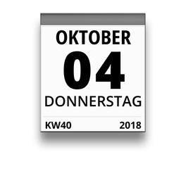 Kalender für Donnerstag, 4. OKTOBER 2018 (Woche 40)