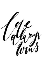 Hand lettering love quote for your design 