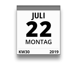 Kalender für Montag, 22. JULI 2019 (Woche 30)