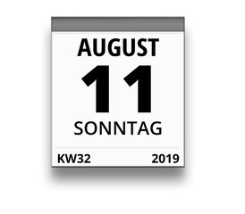 Kalender für Sonntag, 11. AUGUST 2019 (Woche 32)