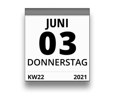 Kalender für Donnerstag, 3. JUNI 2021 (Woche 22)