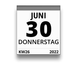 Kalender für Donnerstag, 30. JUNI 2022 (Woche 26)