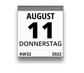Kalender für Donnerstag, 11. AUGUST 2022 (Woche 32)