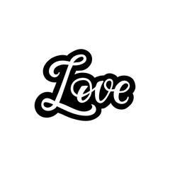 Hand drawn lettering card. The inscription: Love. Perfect design for greeting cards, posters, T-shirts, banners, print invitations.