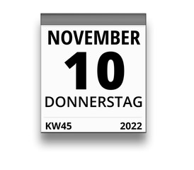 Kalender für Donnerstag, 10. NOVEMBER 2022 (Woche 45)