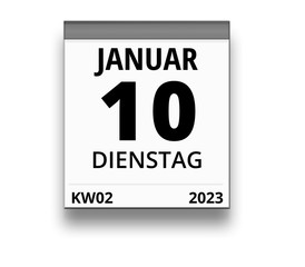 Kalender für Dienstag, 10. JANUAR 2023 (Woche 02)