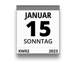 Kalender für Sonntag, 15. JANUAR 2023 (Woche 02)