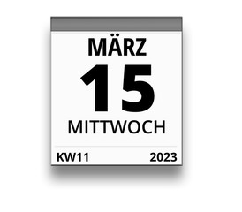 Kalender für Mittwoch, 15. MÄRZ 2023 (Woche 11)
