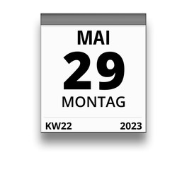 Kalender für Montag, 29. MAI 2023 (Woche 22)