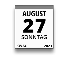 Kalender für Sonntag, 27. AUGUST 2023 (Woche 34)